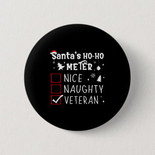 Nice Naughty Veteran Christmas List Santa Military Button