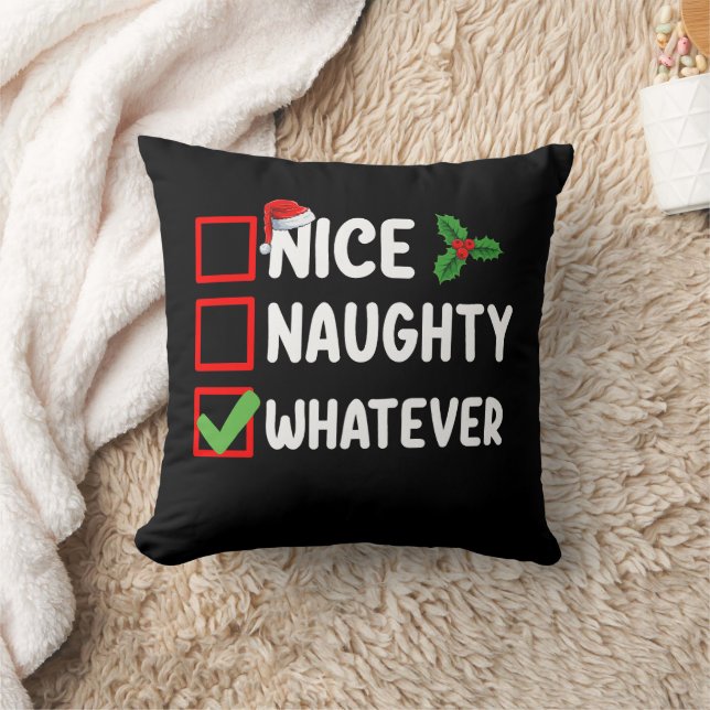Nice Naughty Whatever Funny Christmas List Holiday Throw Pillow (Blanket)