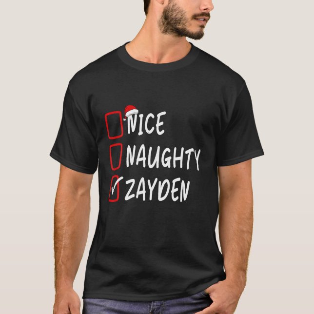 Nice Naughty Zayden Personalized Name Christmas Ch T-Shirt (Front)