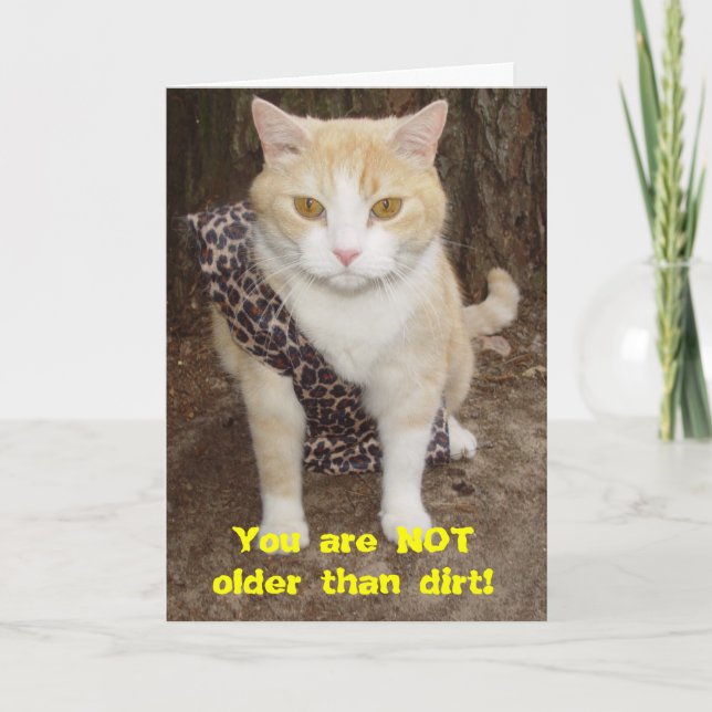 Nice Older Than Dirt BD Card (Front)