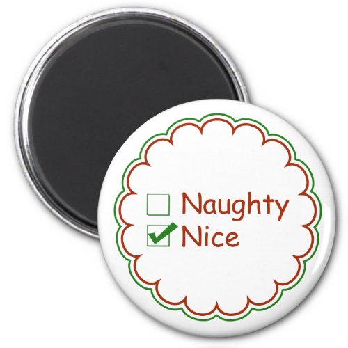 Nice or Naughty Holiday Magnet