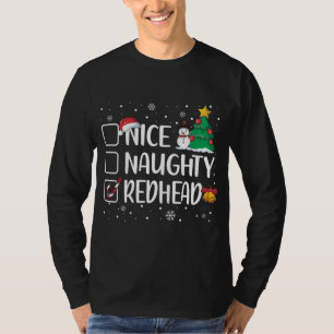 Nice Or Naughty Redhead Funny Christmas Pajama Xma T-Shirt