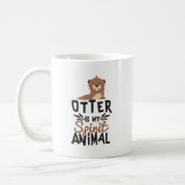 Nice Otter Is My Spirit Animal Print Coffee Mug (Left)