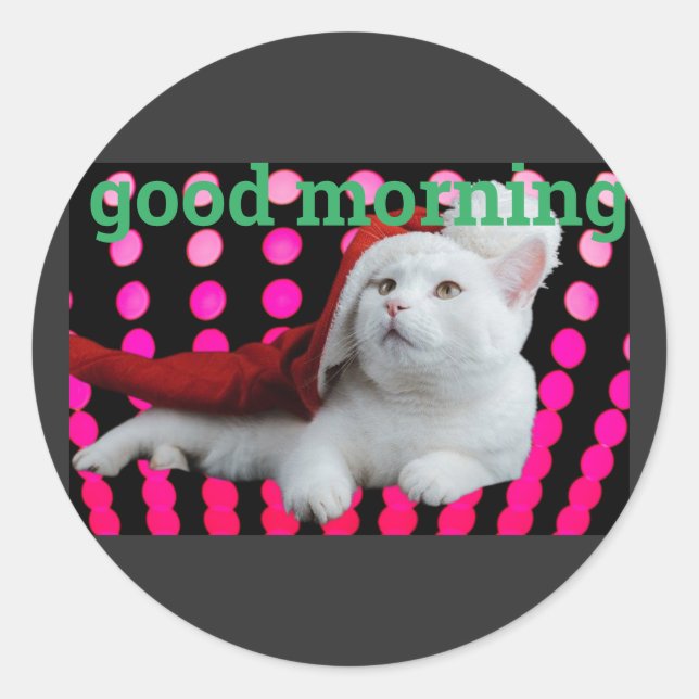  Nice poster design Good Morning Cat Classic Round Sticker (Front)
