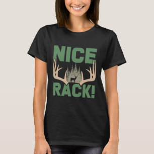 Nice Rack Antlers Deer Funny Hunting Hunter Humor T-Shirt