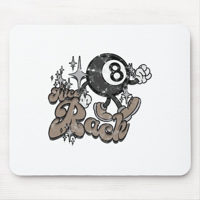 Nice Rack - Compliment  Mouse Pad (Front)