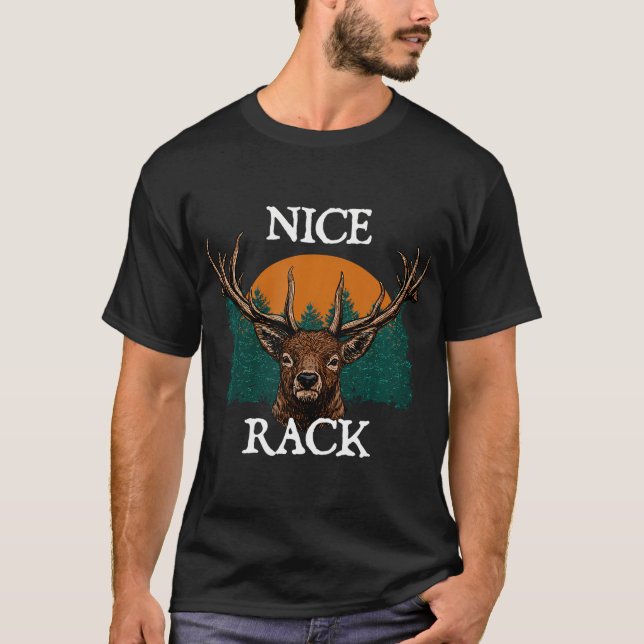 Nice Rack Deer Hunting Elk Hunter Animal Stalking T-Shirt (Front)