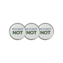 "Nice Shot... Not" Funny Golf Ball Marker | Perfec