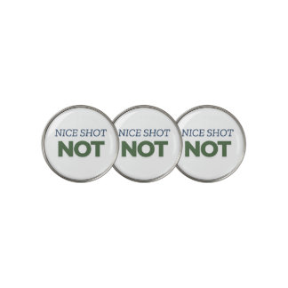 "Nice Shot... Not" Funny Golf Ball Marker | Perfec