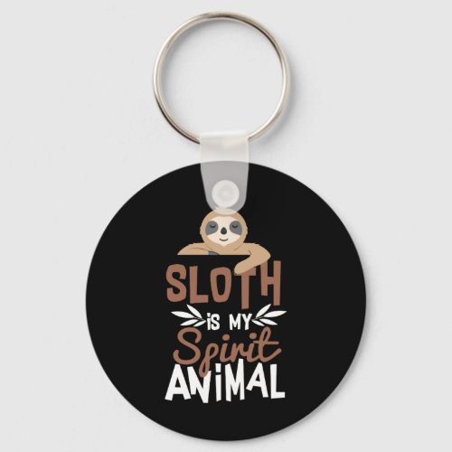 Nice Sloth Is My Spirit Animal Print Keychain