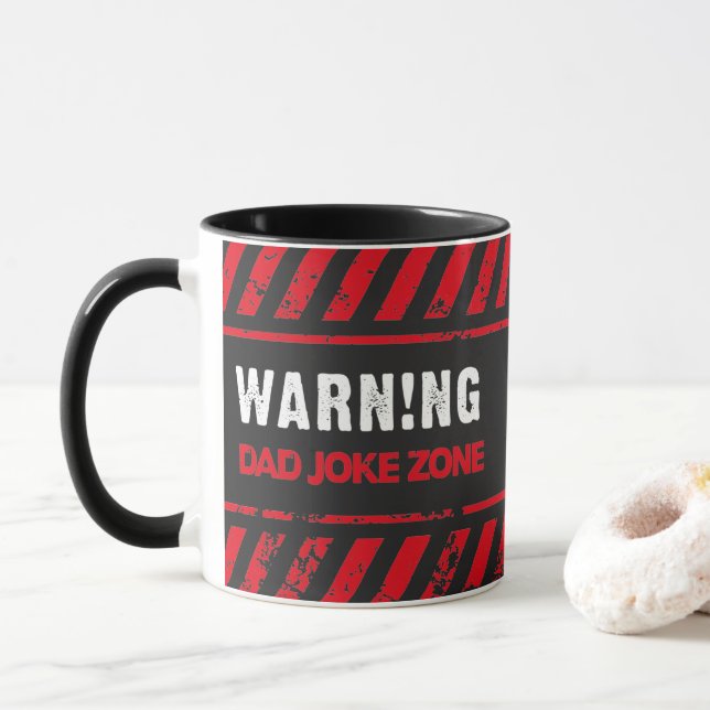 Nice Text Design Caution Dad Joke Zone Mug (With Donut)