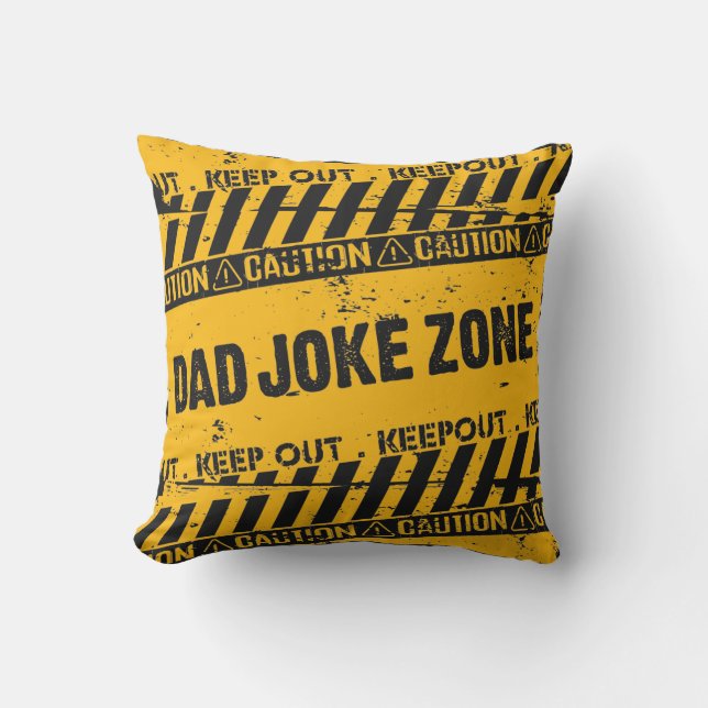 Nice Text Design Caution Dad Joke Zone Throw Pillow (Front)