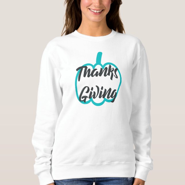 Nice Text Happy Thanksgiving with Cute Pumpkin  Sweatshirt (Front)
