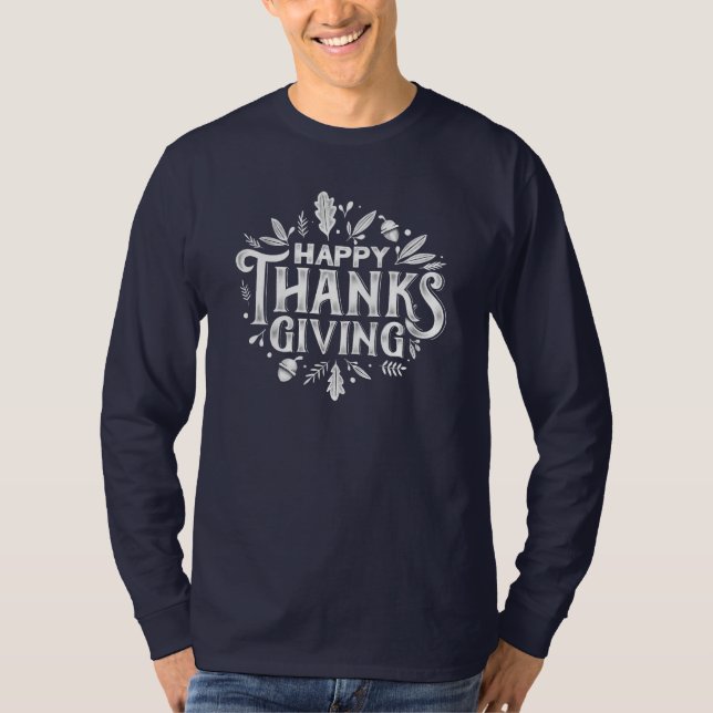 Nice Text Happy Thanksgiving with Leaves Autumn T-Shirt (Front)