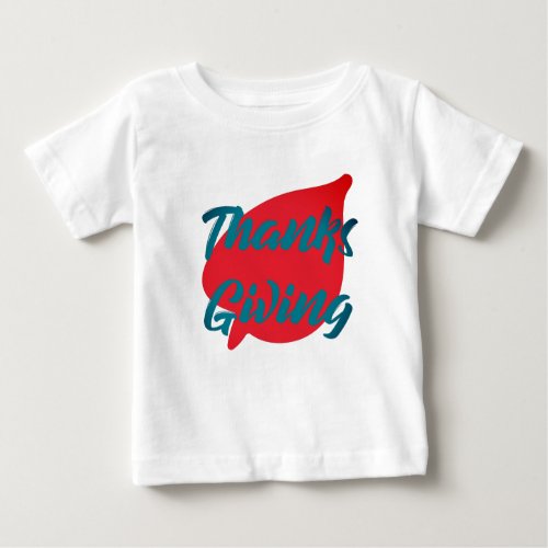 Nice Text Thanksgiving Typography on Leaf  Baby T_Shirt