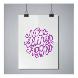 Nice Things Happen Acrylic Print