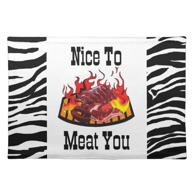 "NICE TO MEAT YOU!" Placemats (Front)
