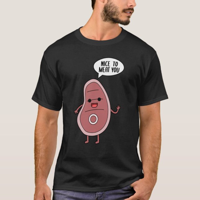 Nice to Meat you Smoker Grill Barbecue Meat Grilli T-Shirt (Front)