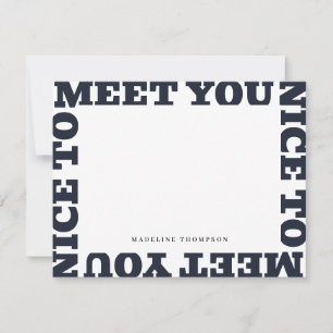 Nice To Meet You   Navy Blue Modern Name  Note Card