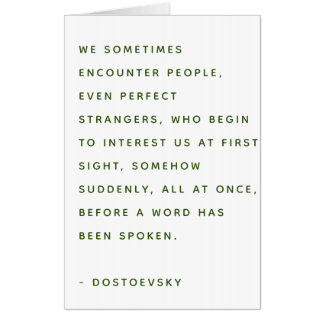 Nice To Meet You Stranger Dostoevsky Quote Card