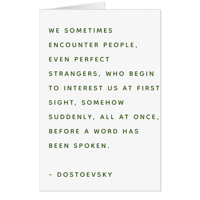 Nice To Meet You Stranger Dostoevsky Quote Card (Front)