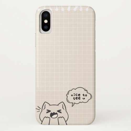 Nice to See You A Delightful Cat Talking Design iPhone X Case