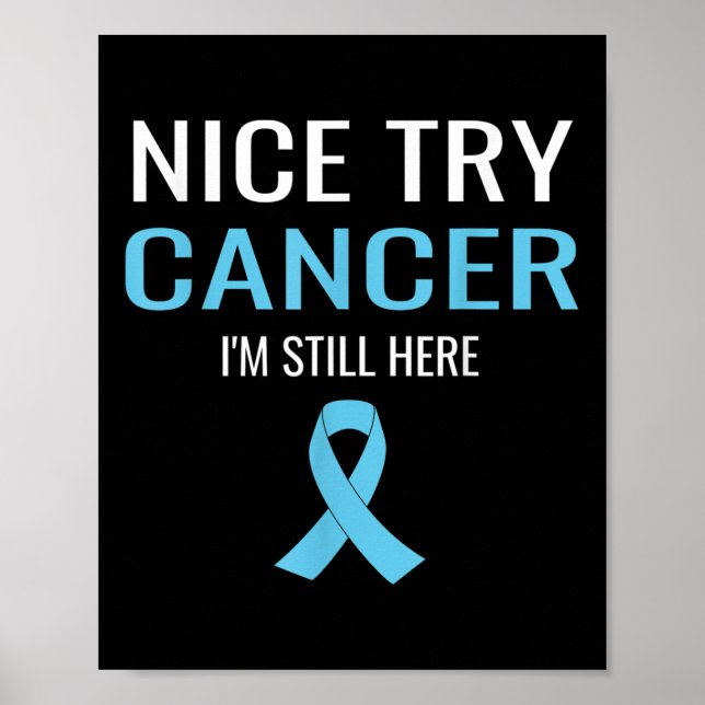 Nice Try Cancer Prostate Cancer Awareness  Poster (Front)