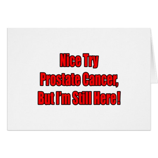 Nice Try Prostate Cancer.. Cards (Front Horizontal)