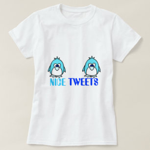 Nice Tweets Twitter Funny Dirty Humor Joke Silly T-Shirt