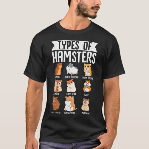 Nice Types Of Hamsters Cute Syrian Breed Rodents F T_Shirt