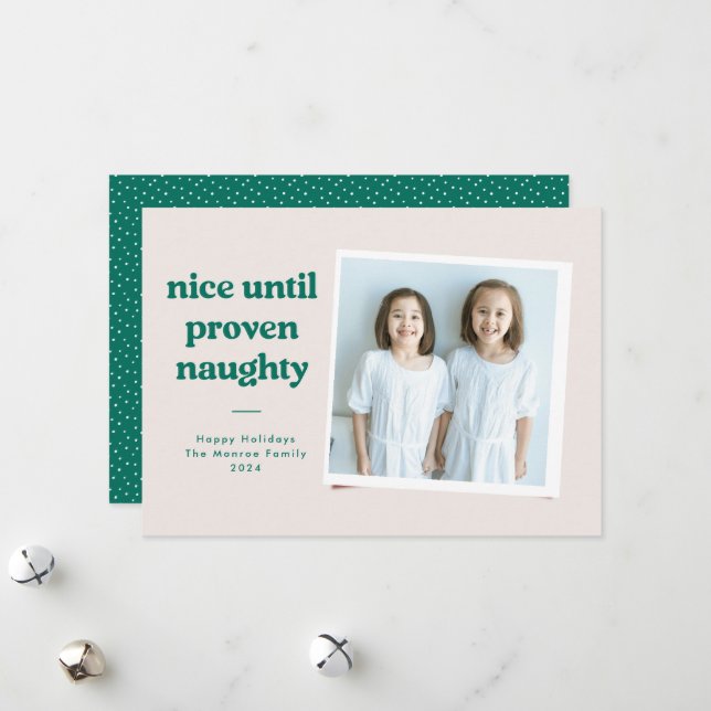 Nice until Naughty Photo Card - green (Front/Back In Situ)