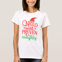 Nice Until Proven Naughty Christmas
