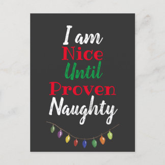 Nice Until Proven Naughty, Funny Christmas Holiday Postcard