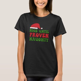 Nice until proven naughty red Santa hat
