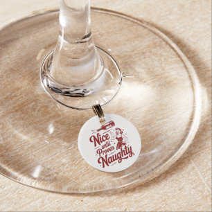 Nice Until Proven Naughty Snarky Christmas Wine Charm