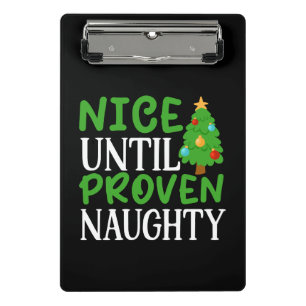 Nice Untill Naughty Christmas Design-81054 Mini Clipboard