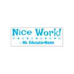 [ Thumbnail: "Nice Work!" + Custom Educator Name Rubber Stamp ]