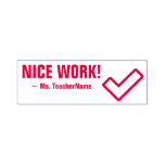 [ Thumbnail: "Nice Work!" + Custom Tutor Name Rubber Stamp ]
