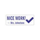 [ Thumbnail: "Nice Work!" + Educator's Name Rubber Stamp ]