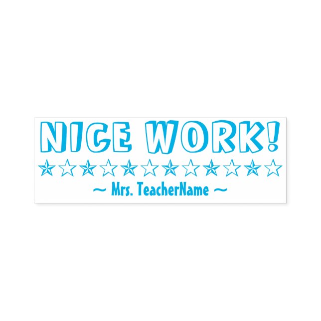 "NICE WORK!" Instructor Feedback Rubber Stamp (Design)