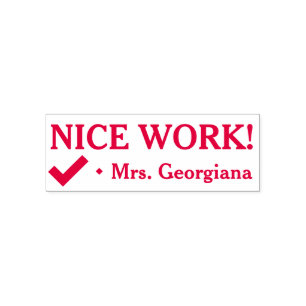 "NICE WORK!" + Teacher Name Rubber Stamp