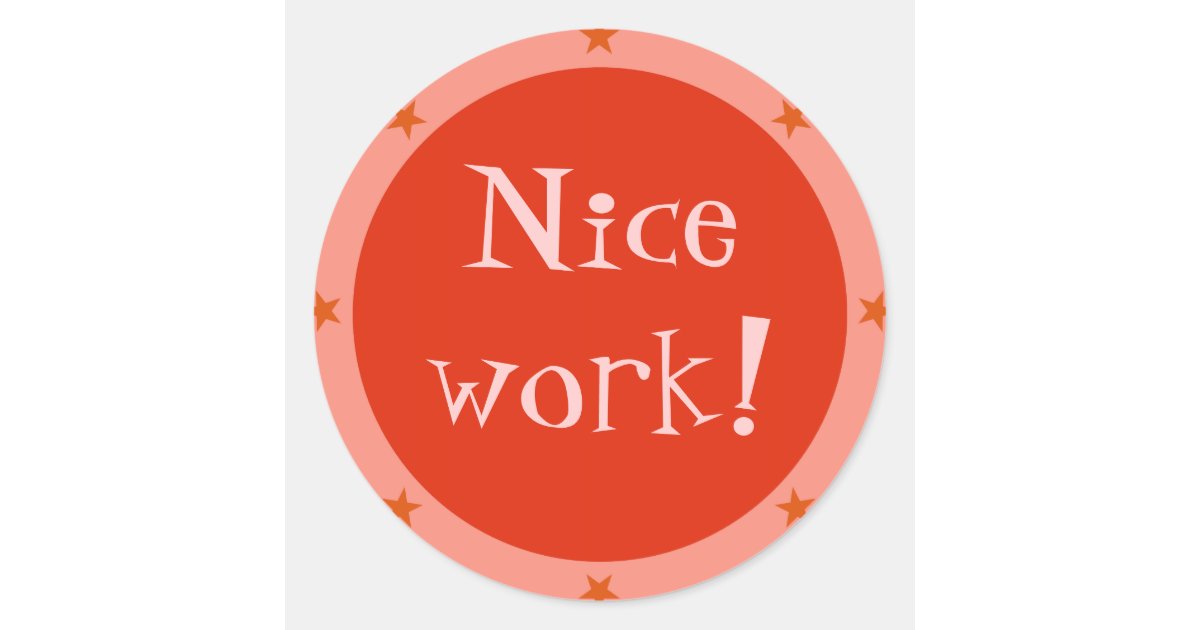 nice_work_teacher_sticker_series r619425eb3c544976ae87d24d3152fedf_v9waf_8byvr_630