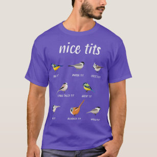 Nicetits funny bird watching gift Birder Men Dad  T-Shirt