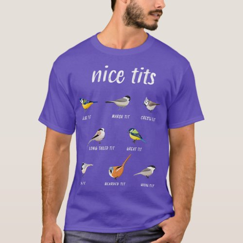 Nicetits funny bird watching gift Birder Men Dad  T_Shirt
