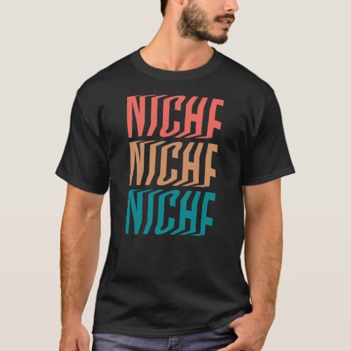 Niche Design a Fusion of Individuality T_Shirt