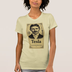 NICHOLAS TESLA inventor of our modern world T-Shirt