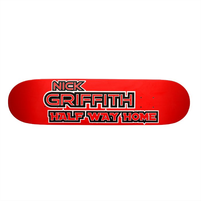 Nick Griffith Pro Model Custom Skateboard