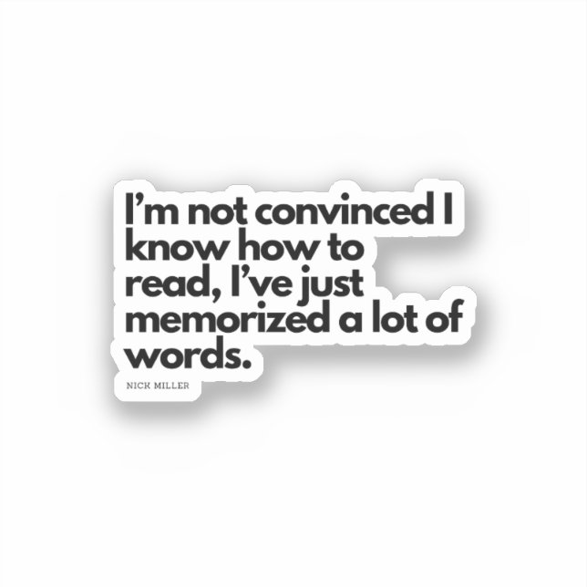 Nick Miller Quote Sticker (Front)