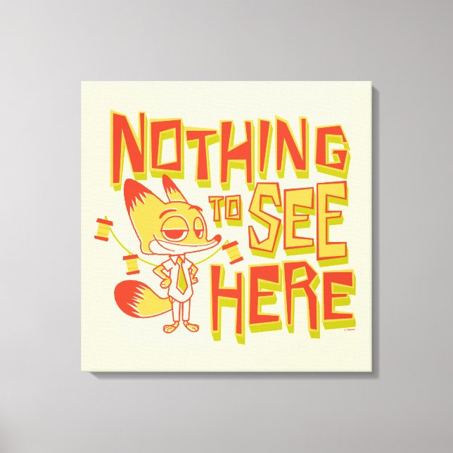 Nick Wilde - Nothing To See Here Canvas Print (Front)