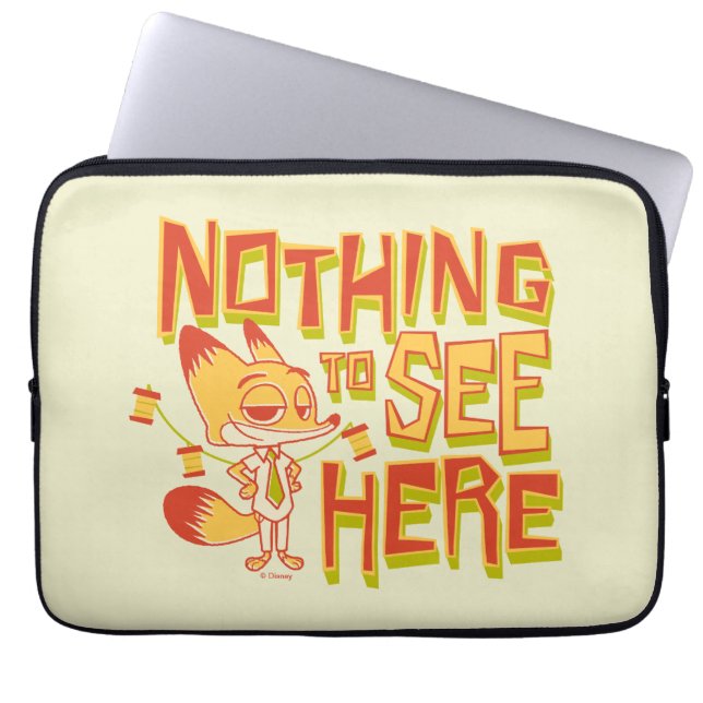 Nick Wilde - Nothing To See Here Laptop Sleeve (Front)